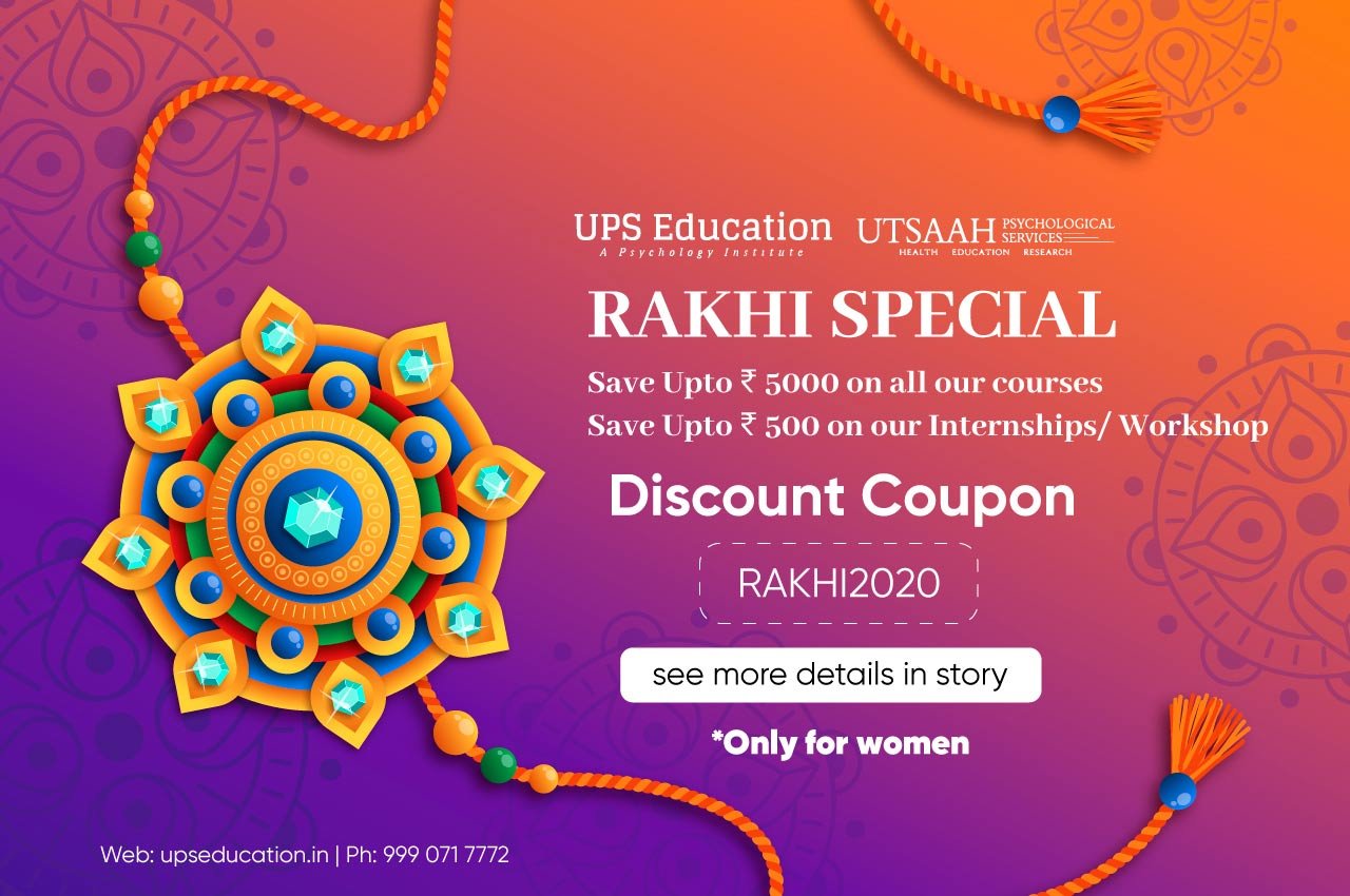 Rakhi Discount offer for Psychology Students by UPS Education