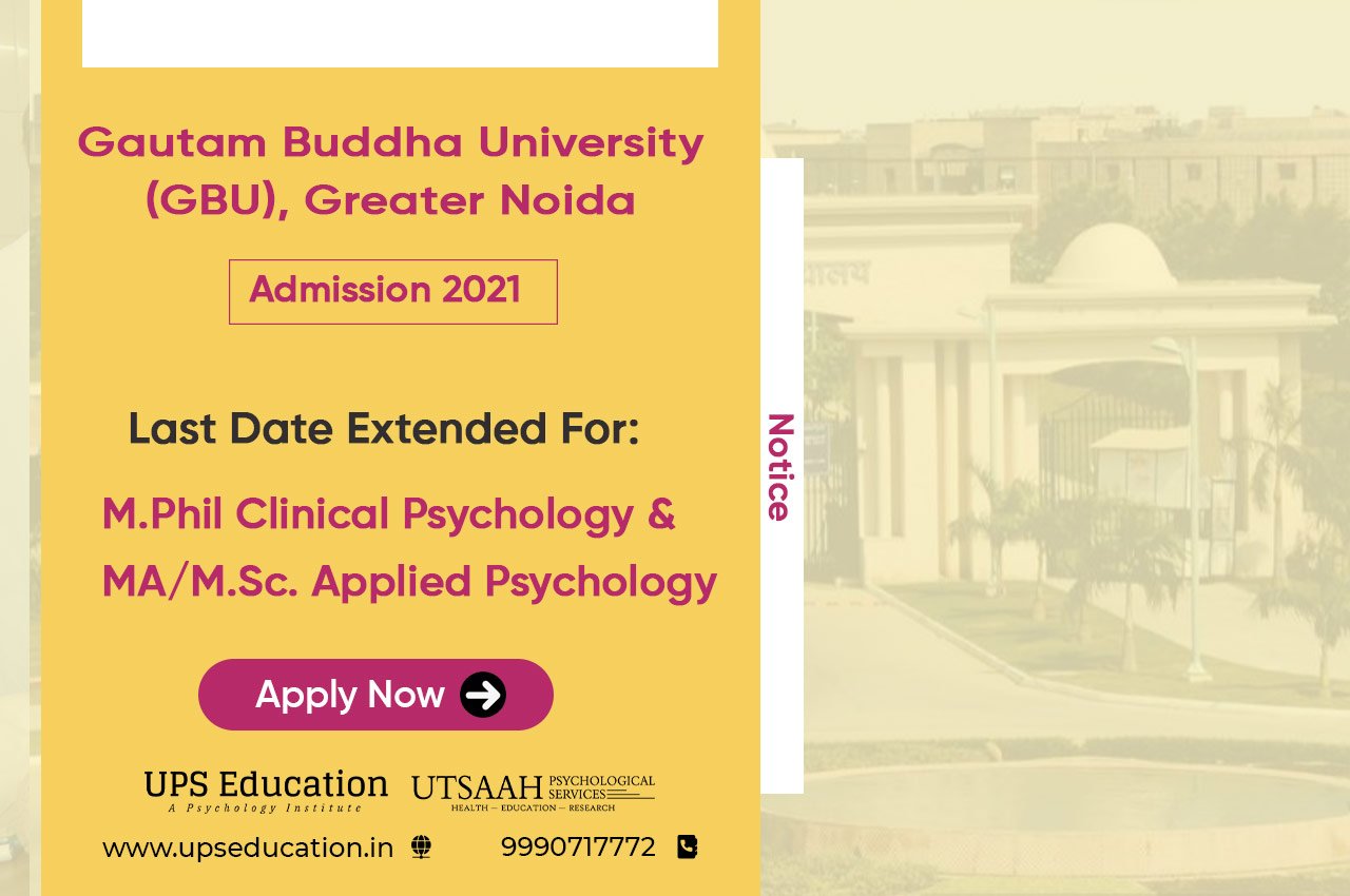 GBU MA Psychology & M. Phil Clinical Psychology Admission 2021 Last date extended