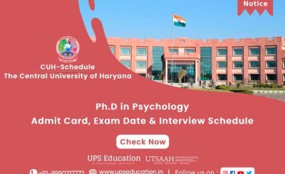 The Central University of Haryana, Ph.D in Interview Schedule, Session 2021 —UPS Education