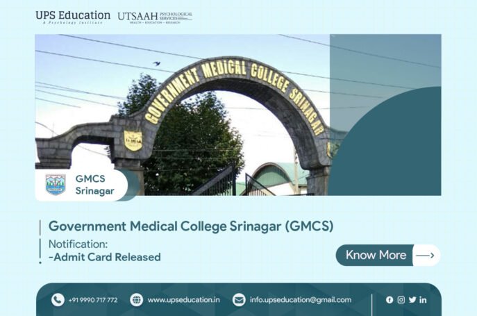 Government Medical College Srinagar, Admit Cards Out for M.Phil in Clinical psychology, Session 2022—UPS Education