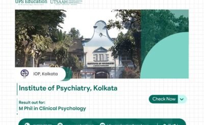 M Phil in Clinical Psychology, IOP Kolkata Results Out —UPS Education