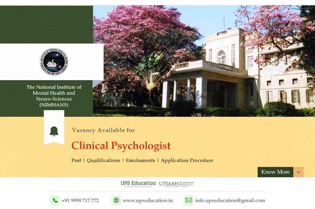 Vacancy of Clinical Psychologist in NIMHANS, Bengaluru—UPS Education