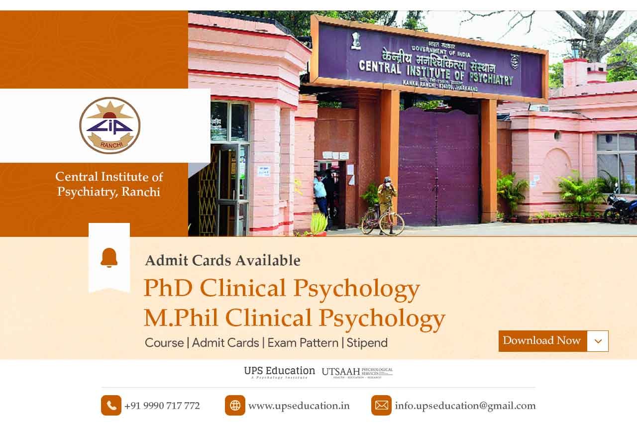 CIP Ranchi Admit Cards out for M.Phil Clinical Psychology & Ph. D Clinical Psychology Entrance Exam