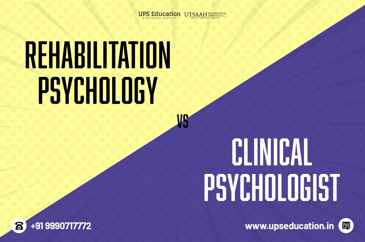 Rehabilitation Psychology Vs Clinical Psychologist