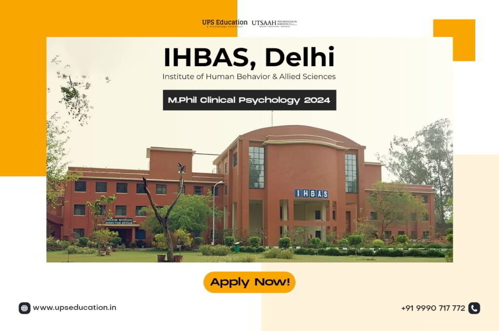 IHBAS MPhil in Clinical Psychology 2024-26 Admission