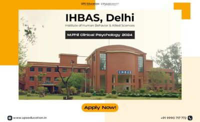 IHBAS MPhil in Clinical Psychology 2024-26 Admission